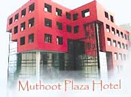 Hotel Muthoot Plaza
